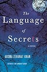 The Language of Secrets by Ausma Zehanat Khan