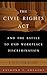 The Civil Rights Act and the Battle to End Workplace Discrimi... by Raymond F. Gregory