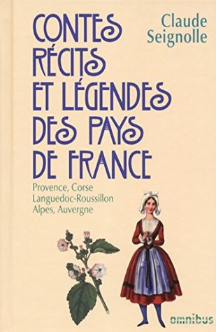 Contes, récits et légendes des pays de France - tome 3 (Hors collection) (French Edition)