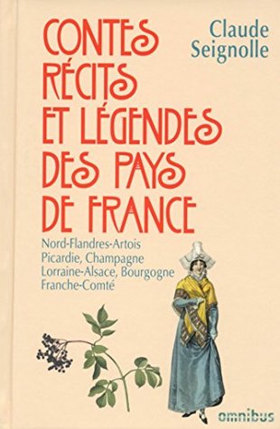Contes, récits et légendes des pays de France - tome 2 (Hors collection) (French Edition)
