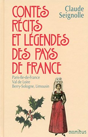 Contes, récits et légendes des pays de France - tome 4 (French Edition)
