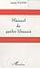 Manuel de parler libanais (French Edition)