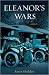 Eleanor's Wars by Ames Sheldon Eleanor's Wars by Ames Sheldon