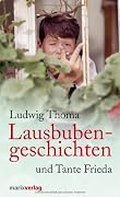 Lausbubengeschichten und Tante Frieda