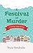 A Festival of Murder: A Nic...