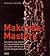 Makonde Masters. Encontros com Artistas de Cabo Delgado, Moçambique