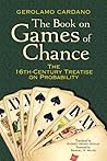 The Book on Games of Chance: The 16th-Century Treatise on Probability (Dover Recreational Math)