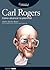 Carl Rogers: Cómo alcanzar la plenitud (Spanish Edition)