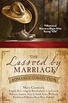 The Lassoed by Marriage Romance Collection by Mary Connealy