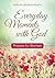 Everyday Moments With God: Prayers for Women