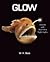 Glow by W.H. Beck
