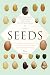 The Triumph of Seeds: How G...