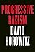 Progressive Racism
