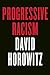 Progressive Racism