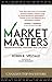 Market Masters: Interviews with Canada's Top Investors ― Proven Investing Strategies You Can Apply