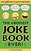The Grossest Joke Book Ever!