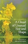 A Cloud of Unusual Size and Shape by Matt Donovan