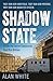 Shadow State by Alan   White