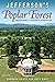 Jefferson's Poplar Forest: ...