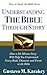 Understanding the Bible Through Story: How a 20-Minute Story Will Help You Understand Every Book, Character and Event in the Bible (How to Study the Bible Book 1)