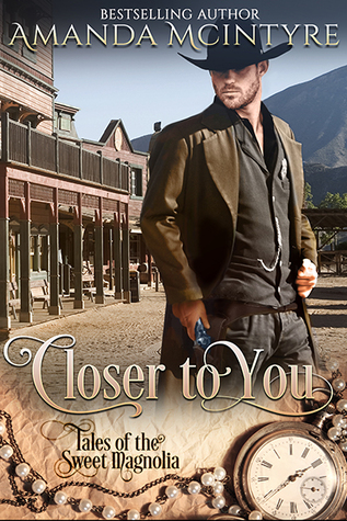 Closer To You (Sweet Magnolia, #1)