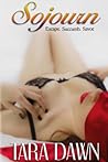 Sojourn by Tara Dawn