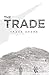 The Trade
