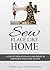 Sew Place Like Home: A Coll...