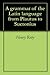 A Grammar of the Latin Lang...
