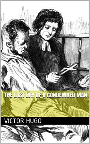 The Last Day of a Condemned Man