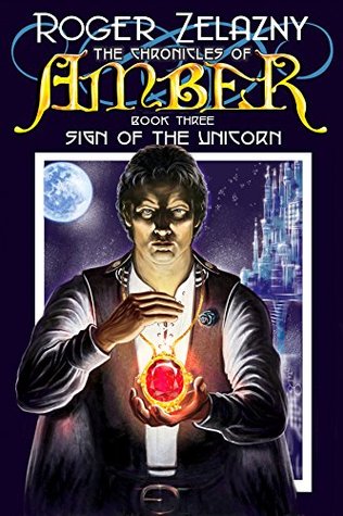 Sign Of The Unicorn The Chronicles Of Amber 3 By Roger Zelazny