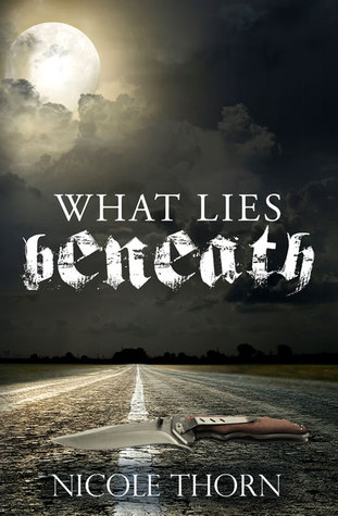 What Lies Beneath (As Above, So Below #1).