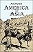 Across America and Asia by Raphael Pumpelly