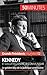Kennedy et la lutte contre le communisme: Le golden boy de la politique américaine (Grands Présidents t. 12) (French Edition)