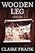 Wooden Leg: A Short Story