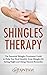 Shingles Therapy by PawPaw Publishing