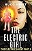 The Electric Girl (The Electric Ghost Book 3)
