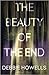 The Beauty of the End