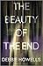 The Beauty of the End