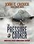 The Pressure Cooker: Forgin...
