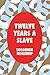 Twelve Years a Slave