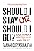 Should I Stay or Should I Go?: Surviving a Relationship with a Narcissist
