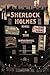 Sherlock Holmes: The Novels