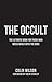 The Occult by Colin Wilson