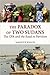 The Paradox of Two Sudans: ...