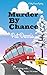 Murder by Chance by Pat Dennis Murder by Chance by Pat Dennis