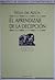 El aprendizaje de la decepción by F_lix De Azua