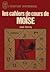 Les cahiers de cours de Moïse by Jean Sendy