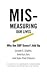 MIS-Measuring Our Lives