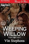 Weeping Willow [Fang Fest 1] (Siren Publishing Menage and More)